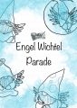Bild 1 von Ausmalbilder: Engel Wichtel Parade